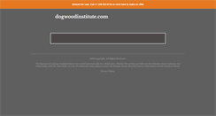 Desktop Screenshot of dogwoodinstitute.com